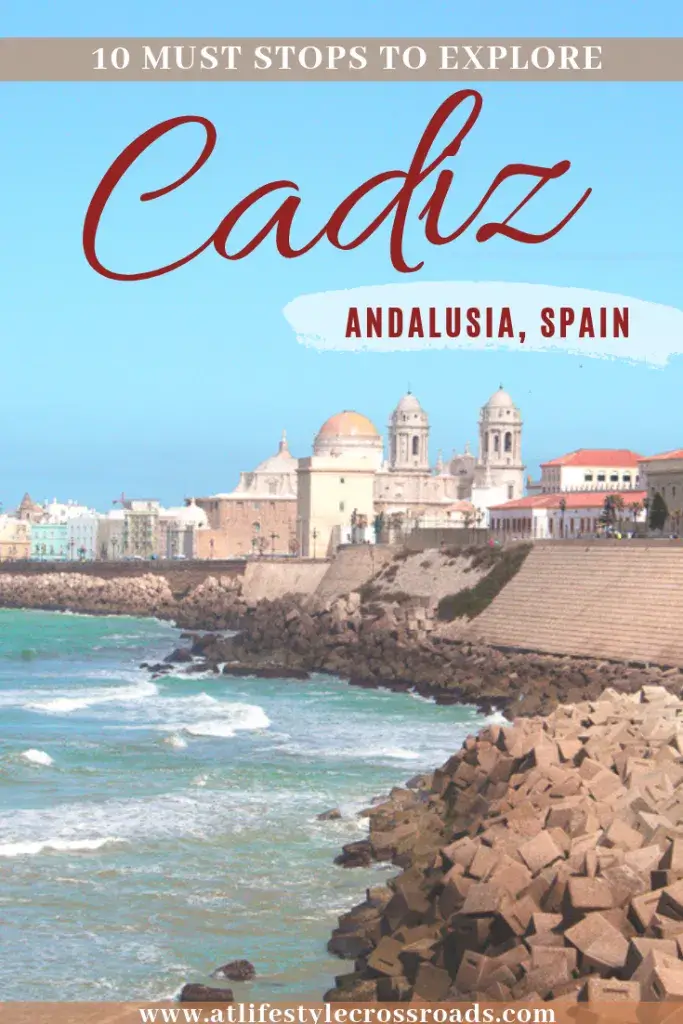 One of the most underrated cities in Spain What to see in Cadiz 683x1024 1