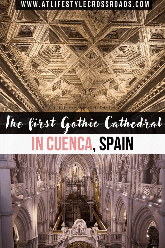 visiting the Cathedral of Cuenca Spain