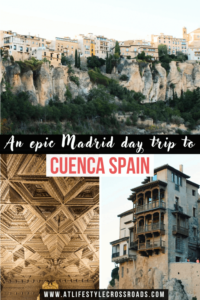 A madrid day trip to cuenca spain pinterest