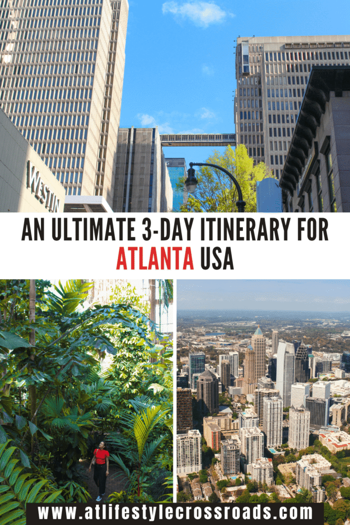 3 days in Atlanta things to see and do