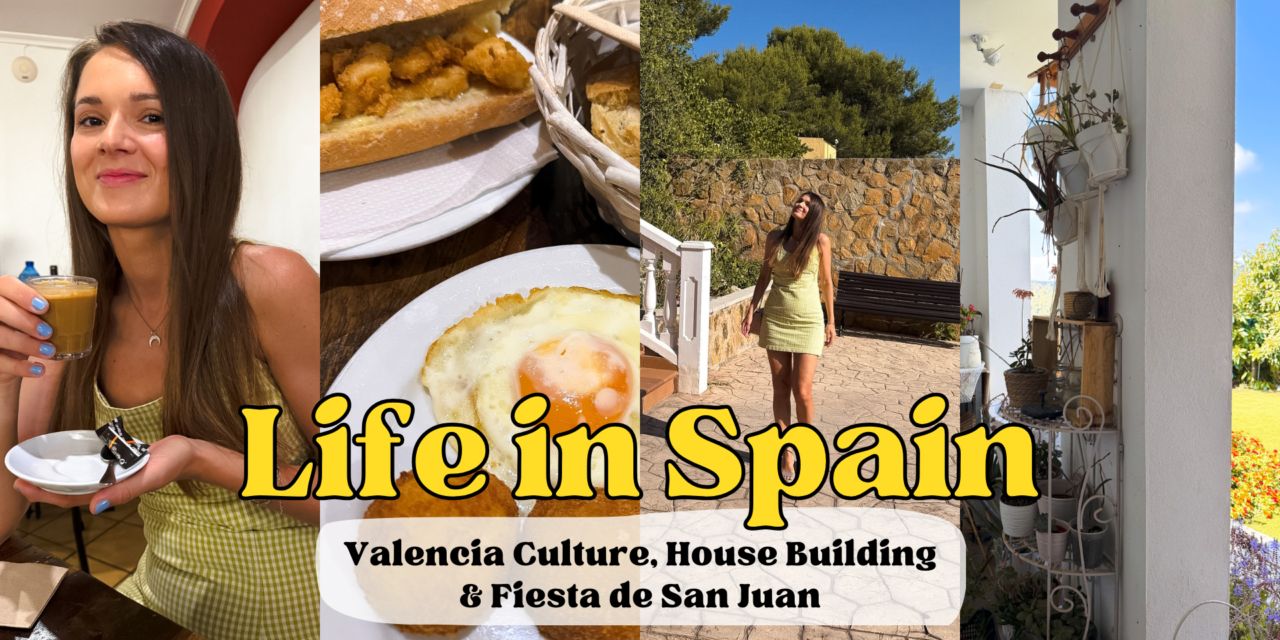 What It’s Really Like Living in Spain: Valencia Culture & House Building