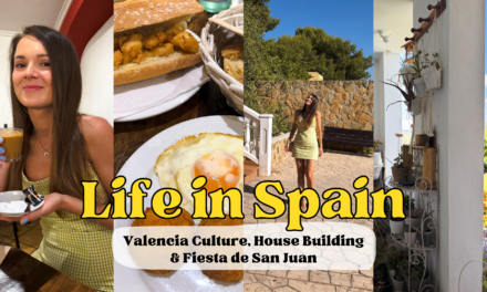 What It’s Really Like Living in Spain: Valencia Culture & House Building